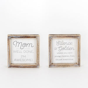 Mom Well Done/Silence Reversible Sign