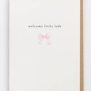 Welcome Little Lady Greeting Card