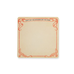 Don't Let The B*stards Get You Down Small Notepad