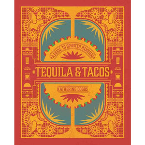 Tequila & Tacos Book