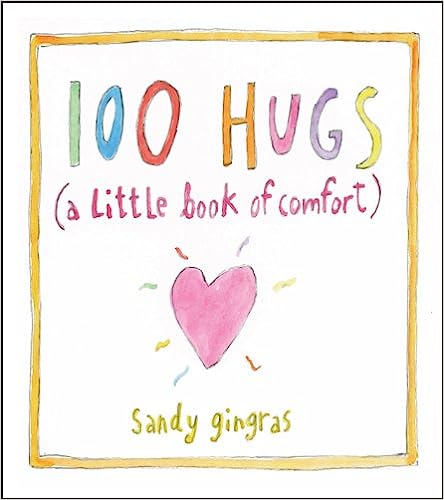 100 Hugs (Little Book of Comfort)