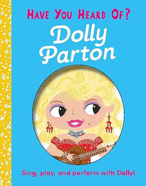 Have You Heard of Dolly Parton Book