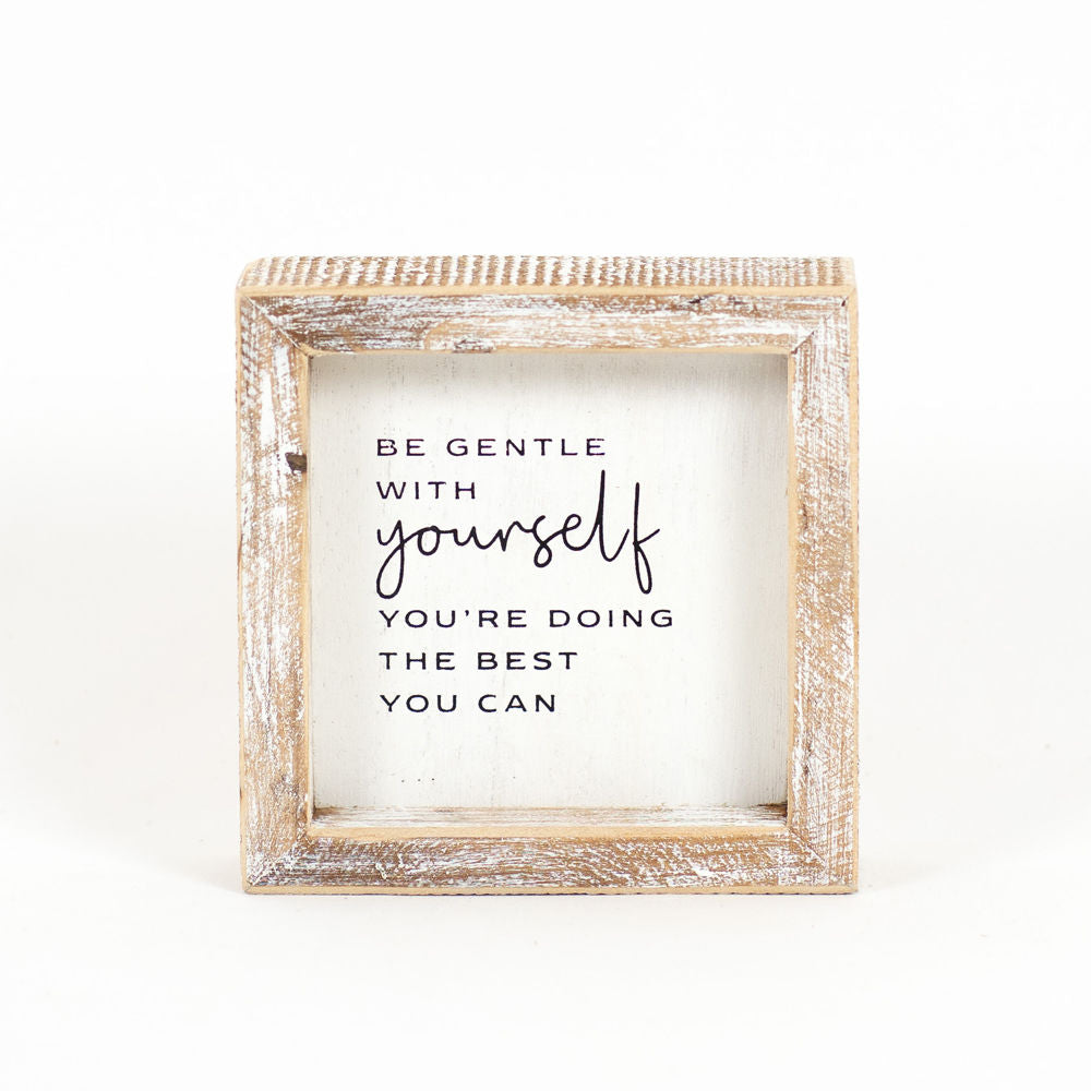 Be Gentle With Yourself Sign