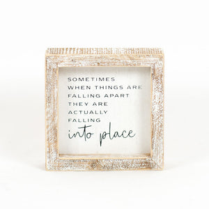 Falling Into Place Sign