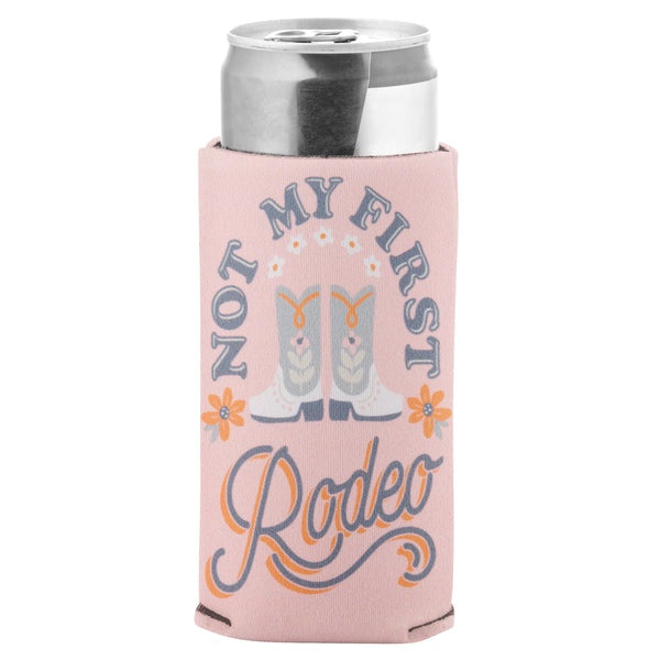 Not My First Rodeo Slim Can Cooler