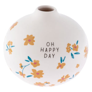 Oh Happy Day Small Bud Vase