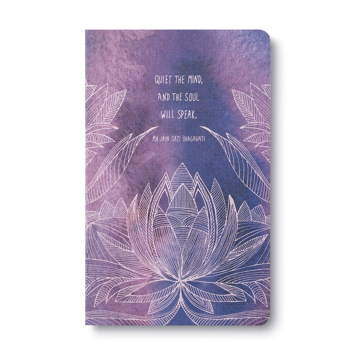 Write Now Journal - Quiet The Mind, And The Soul Will Speak