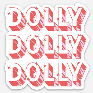 Dolly Dolly Dolly Sticker