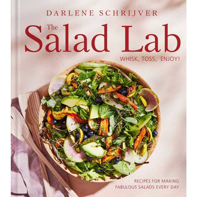 Salad Lab: Whisk, Toss, Enjoy Book