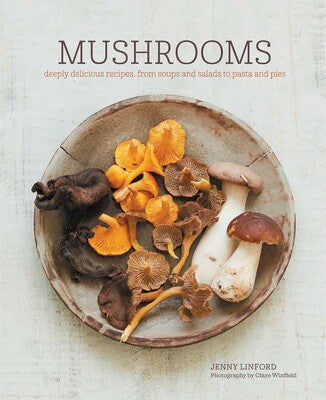 Mushrooms-Deeply Delicious Recipes