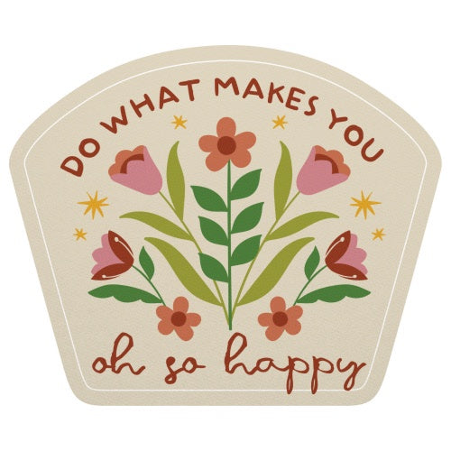 Oh So Happy Sticker