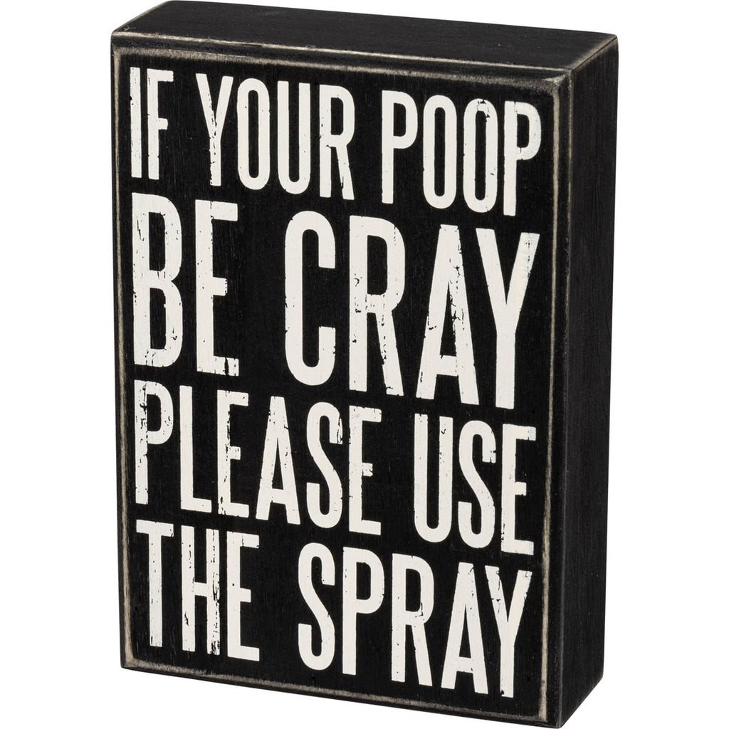 Please Use The Spray Box Sign