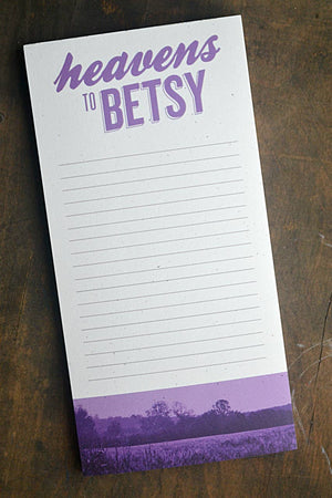 Heavens to Betsy Notepad