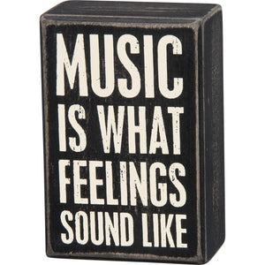 Music Is Box Sign