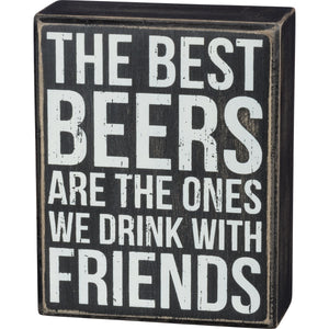 Box Sign - Best Beers With Friends