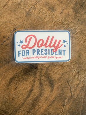 Dolly for President - Sticker