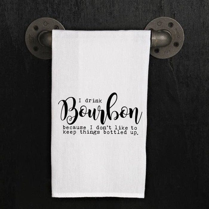 Towel - I Drink Bourbon Bottled Up