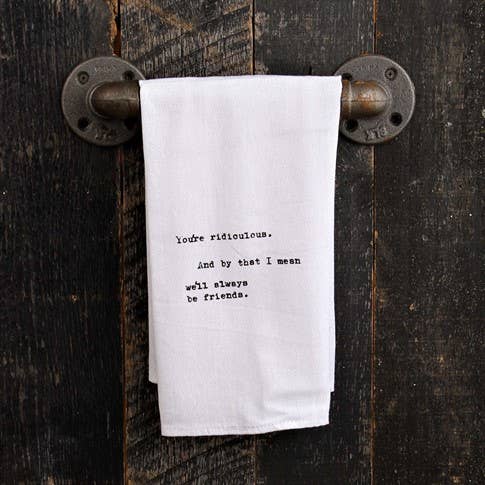 Towel - You're Ridiculous