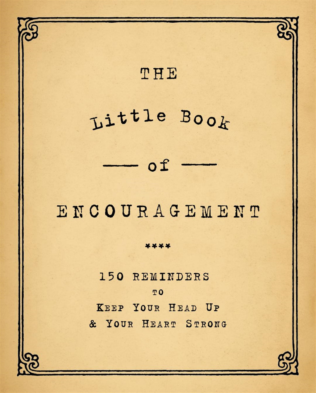 The Little Book of Encouragement