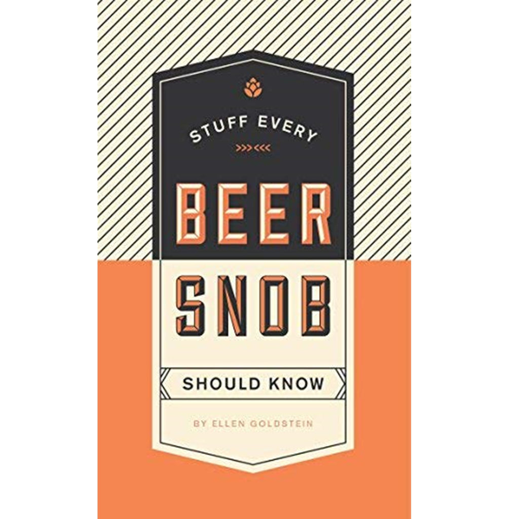 Stuff Every Beer Snob Should Know