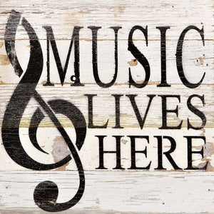 Sign - Music Lives Here - 10x10