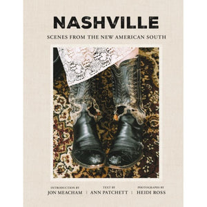 Nashville Scenes From The New American South